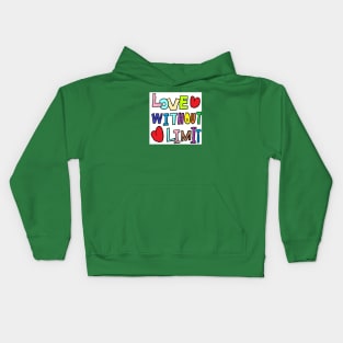 LOVE WITHOUT LIMIT Kids Hoodie